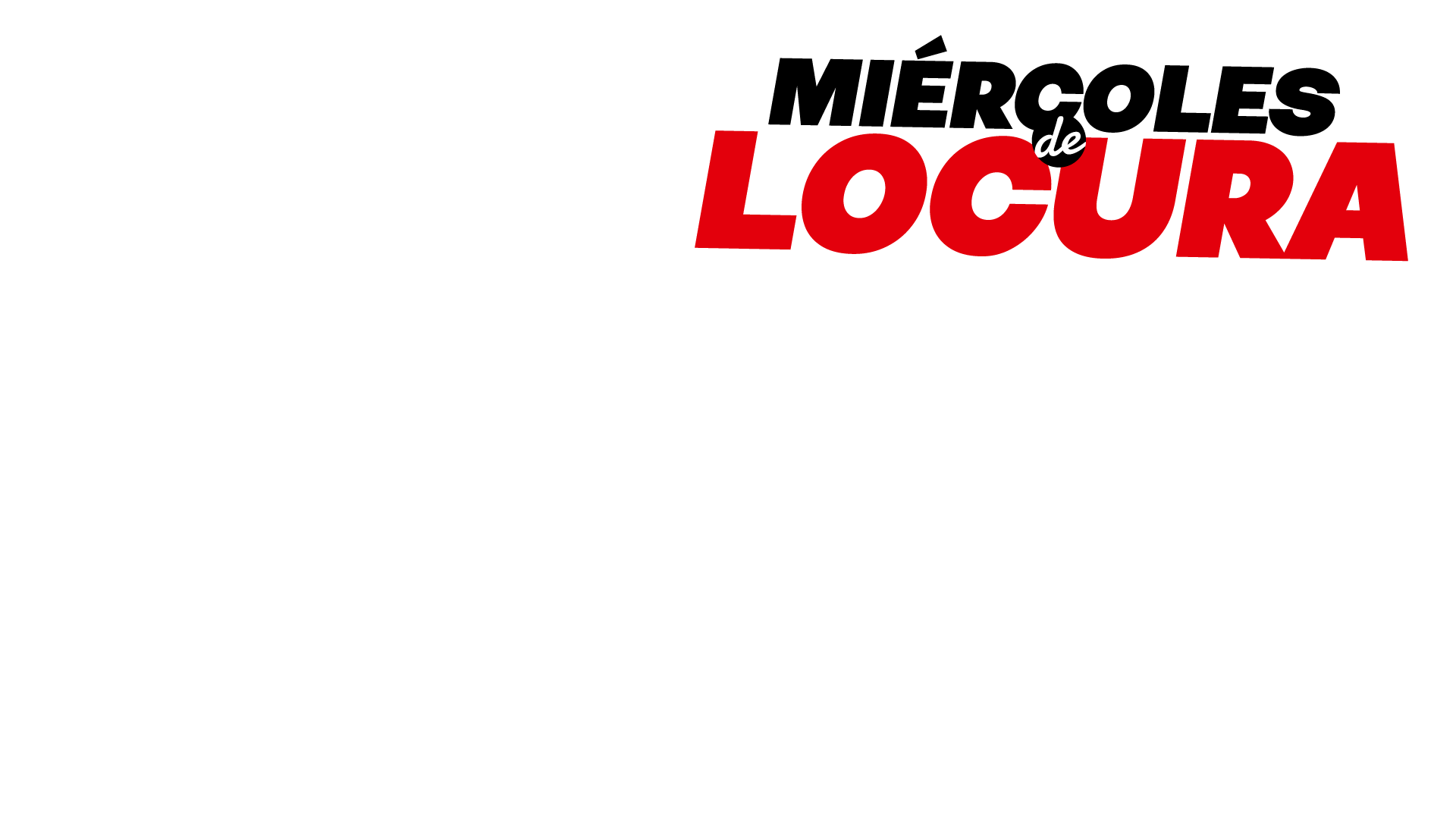 Miércoles de locura